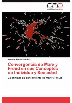 Convergencia de Marx y Freud En Sus Conceptos de Individuo y Sociedad