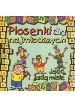 Piosenki dla najmłodszych. Jadą jadą misie CD