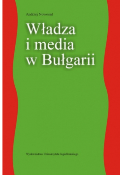 Władza i media w Bułgarii