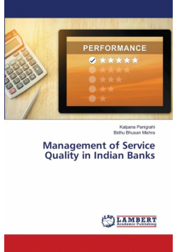 Management of Service Quality in Indian Banks