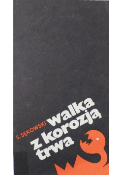 Walka z korozją trwa