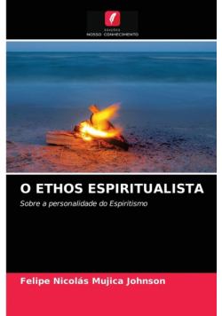 O Ethos Espiritualista