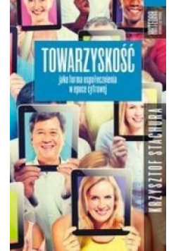 Towarzyskość jako forma uspołecznienia w epoce...