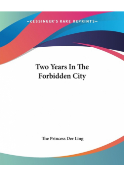 Two Years In The Forbidden City
