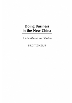 Doing Business in the New China Doing Business in the New China