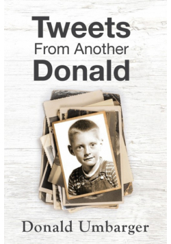 Tweets From Another Donald