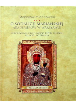 O sodalicji mariańskiej akademików w Warszawie autograf autora