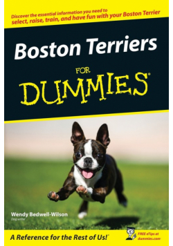 Boston Terriers For Dummies