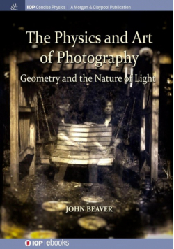 The Physics and Art of Photography, Volume 1