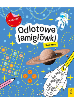 Odlotowe łamigłówki z naklejkami. Kosmos