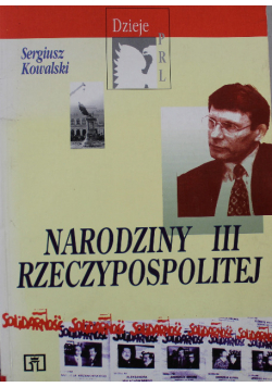 Narodziny III Rzeczypospolitej