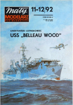 Mały modelarz nr 11 - 12 Amerykański lotniskowiec USS Belleau Wood