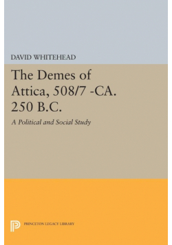 The Demes of Attica, 508/7 -ca. 250 B.C.