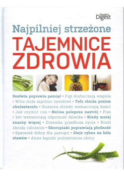 Najpilniej strzeżone tajemnice zdrowia, nowa