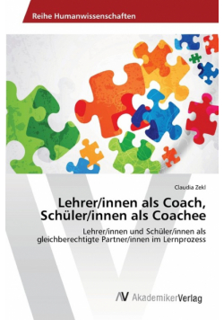 Lehrer/innen als Coach, Schüler/innen als Coachee