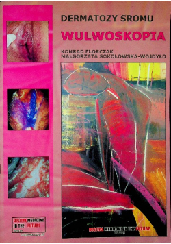 Dermatozy sromu wulwoskopia