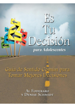 Es Tu Decision Para Adolescentes