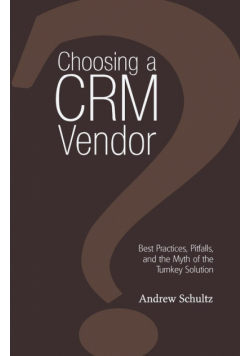 Choosing a Crm Vendor