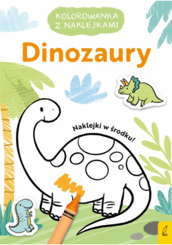 Kolorowanka z naklejkami. Dinozaury