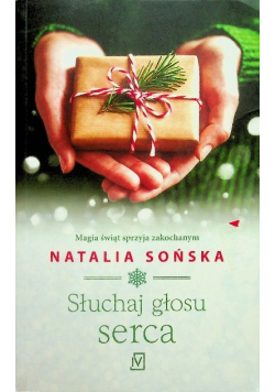 Słuchaj głosu serca