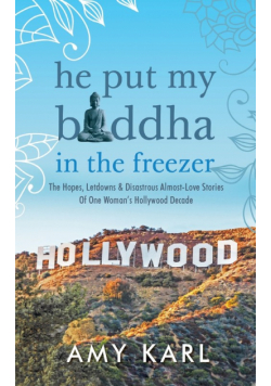 He Put My Buddha In The Freezer