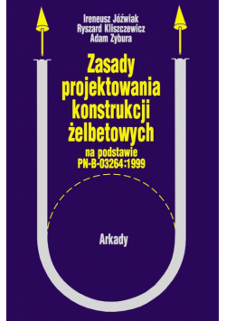 Zasady projektowania konstrukcji żelbetowych