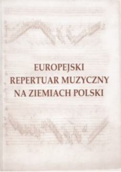 Europejski repertuar muzyczny na ziemiach Polski