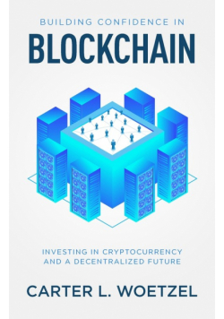 Building Confidence in Blockchain