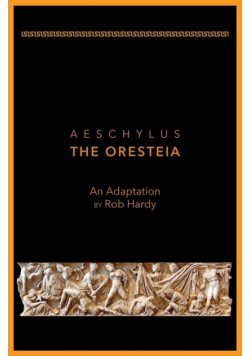 Aeschylus The Oresteia