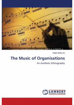 The Music of Organisations