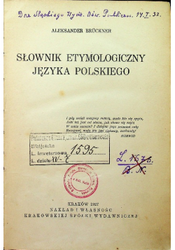 Słownik etymologiczny Języka Polskiego 1927 r.