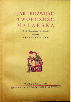Jak rozwijać twórczość malarską 1949 r