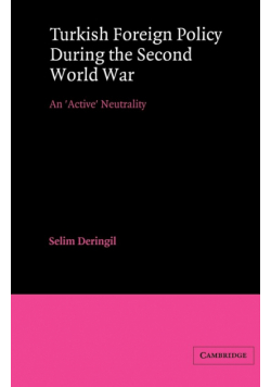 Turkish Foreign Policy During the Second World War