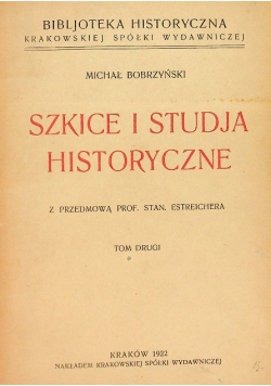 Szkice i studja historyczne Tom II 1922 r.