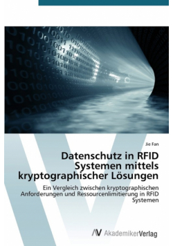 Datenschutz in RFID Systemen mittels kryptographischer Lösungen