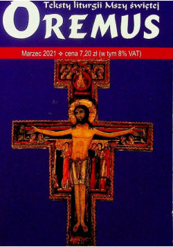 Teksty liturgii Mszy Świętej Oremus marzec 3 2021