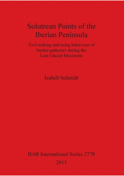 Solutrean Points of the Iberian Peninsula