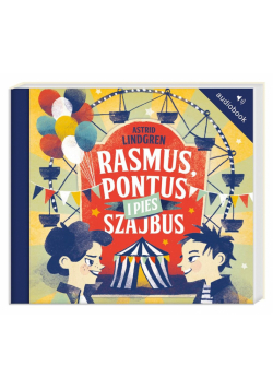 Rasmus, Pontus i pies Szajbus Audiobook