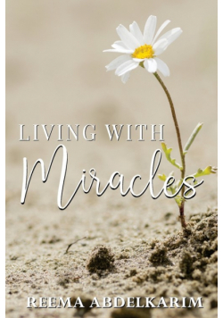 Living With Miracles