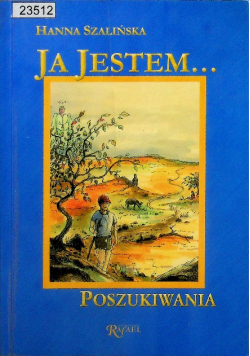 Ja jestem  poszukiwania