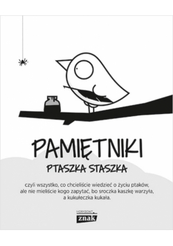 Pamiętniki Ptaszka Staszka