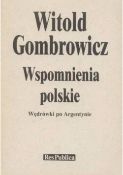 Wspomnienia polskie  wędrówki po Argentynie