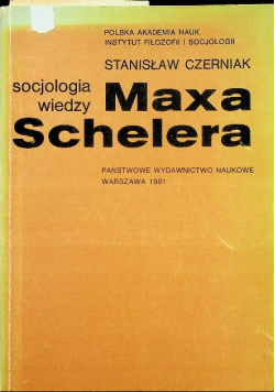 Socjologia wiedzy Maxa Schelera