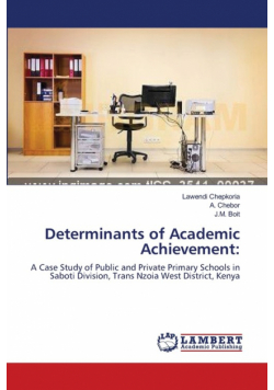 Determinants of Academic Achievement