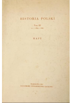 Historia Polski. Tom III, część 1, 1864-1900. Mapy