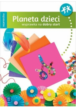 Planeta dzieci Pięciolatek Wyprawka na start WSiP