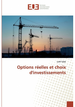 Options réelles et choix d'investissements