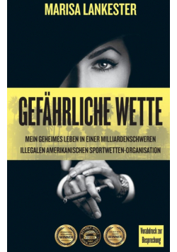 Gefährliche Wette
