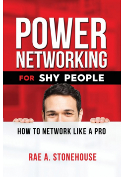 Power Networking For Shy People
