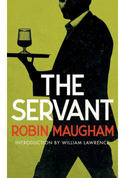The Servant (Valancourt 20th Century Classics)